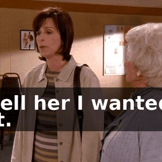 to tell her I wanted to quit.
