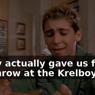 They actually gave us fruit to throw at the Krelboynes.