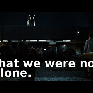 that we were not alone.
