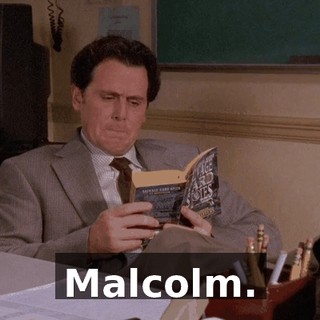 Malcolm.