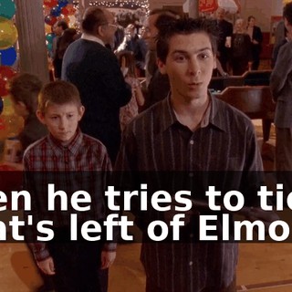 when he tries to tickle what's left of Elmo.
