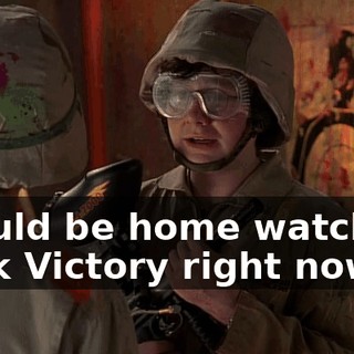 I could be home watching Dark Victory right now.