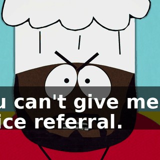 You can't give me an office referral.