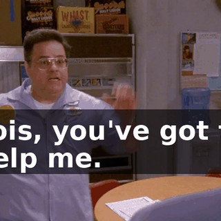 Lois, you've got to help me.