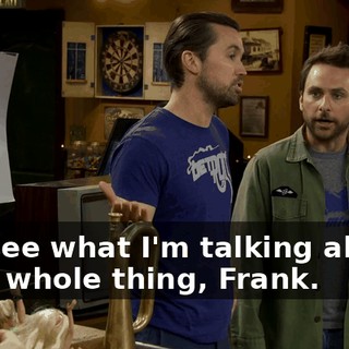 You see what I'm talking about? It's a whole thing, Frank.