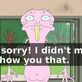 Oh, sorry! I didn't mean to show you that.