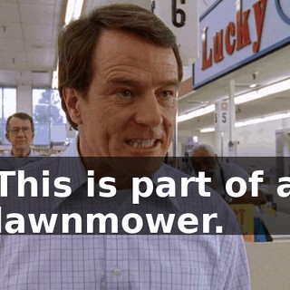 This is part of a lawnmower.
