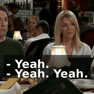 - Yeah. - Yeah. Yeah.