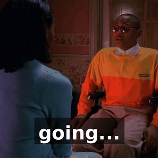 going...
