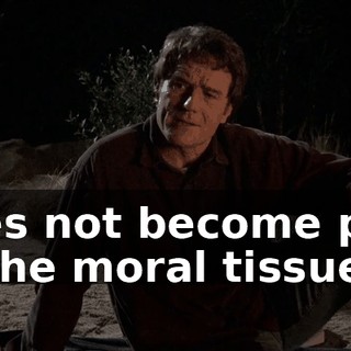 does not become part of the moral tissue.