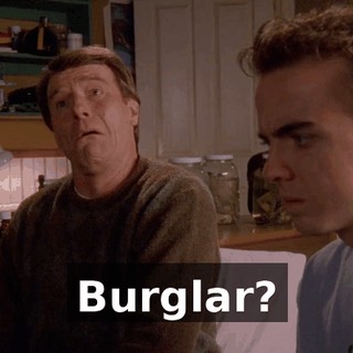 Burglar?
