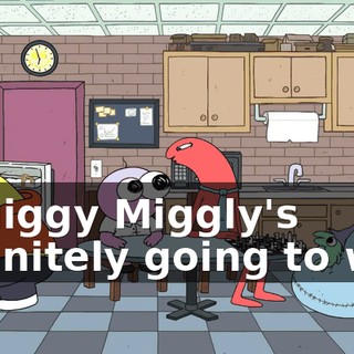 Squiggy Miggly's definitely going to win.