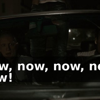 Now, now, now, now, now!