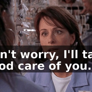 Don't worry, I'll take good care of you.