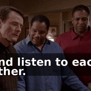 and listen to each other.
