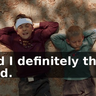 And I definitely think I did.