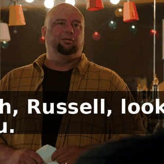 Ooh, Russell, look at you.