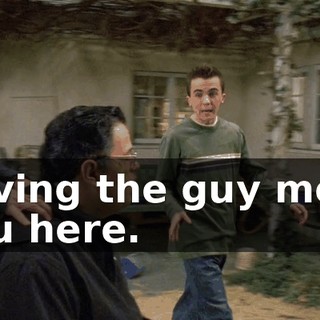 having the guy meet you here.
