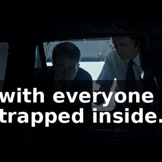 with everyone trapped inside.