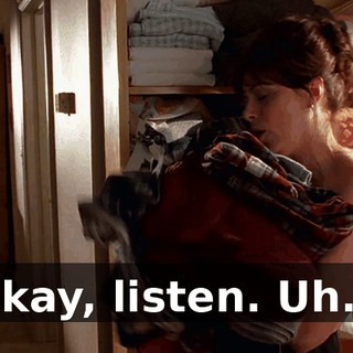 Okay, listen. Uh...