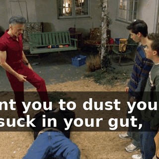 I want you to dust yourself off, suck in your gut,