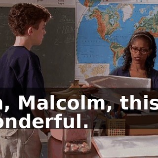 Oh, Malcolm, this is wonderful.