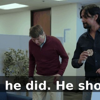 No, he did. He shook.