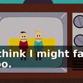 I think I might fart too.