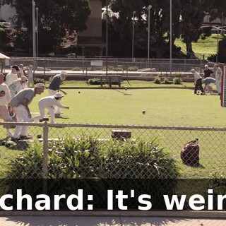 Richard: It's weird.