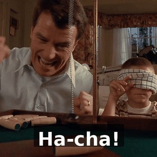 Ha-cha!
