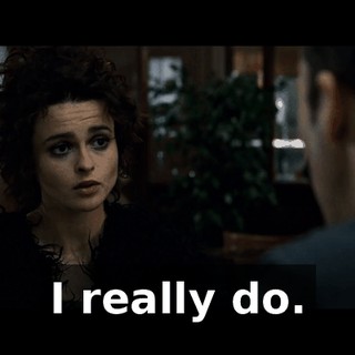 I really do.
