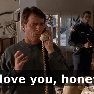 I love you, honey.