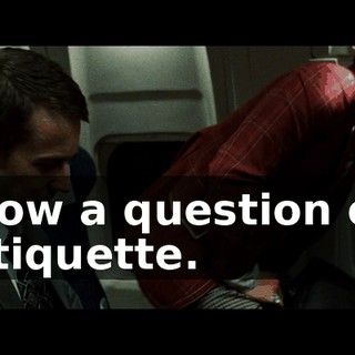 Now a question of etiquette.