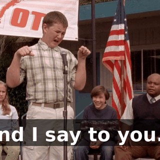 And I say to you...
