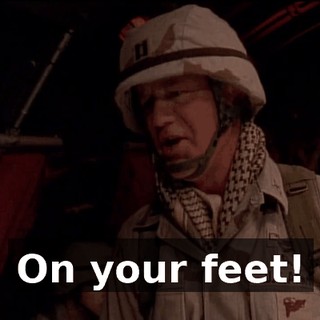 On your feet!