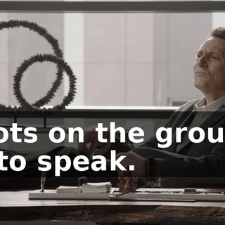 Boots on the ground, so to speak.