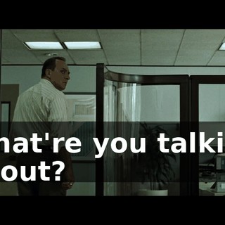 What're you talking about?