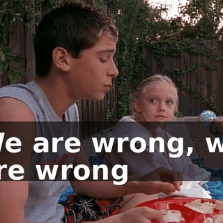 ♪ We are wrong, we are wrong ♪