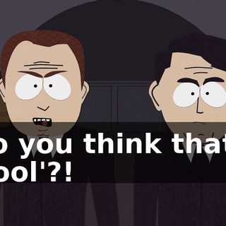Do you think that's 'cool'?!