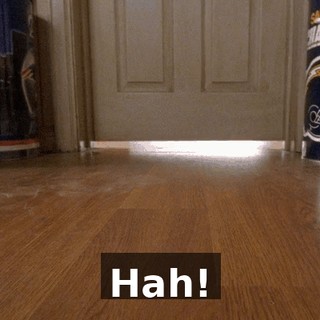 Hah!