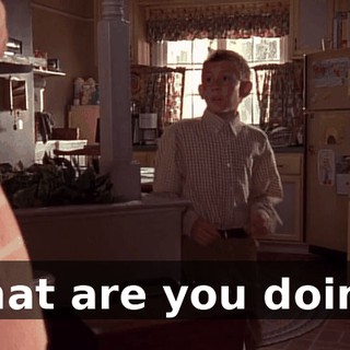 What are you doing?