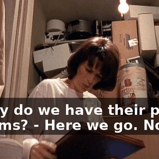 - Why do we have their photo albums? - Here we go. Now.