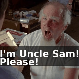 I'm Uncle Sam! Please!