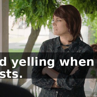 and yelling when he busts.