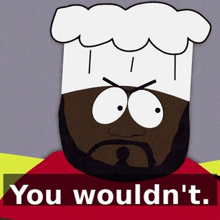 You wouldn't.
