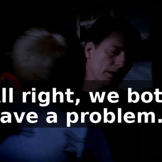 All right, we both have a problem.
