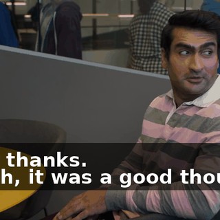 - But thanks. - Yeah, it was a good thought.
