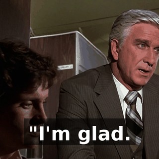 "I'm glad.