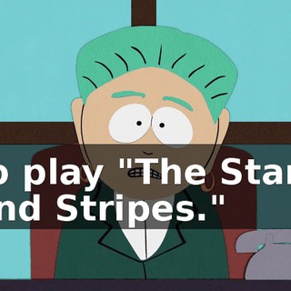 to play "The Stars and Stripes."