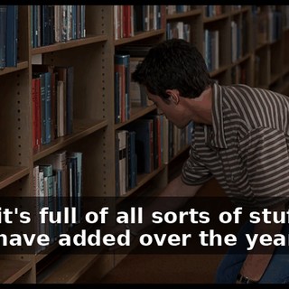 Now, it's full of all sorts of stuff that guys have added over the years.